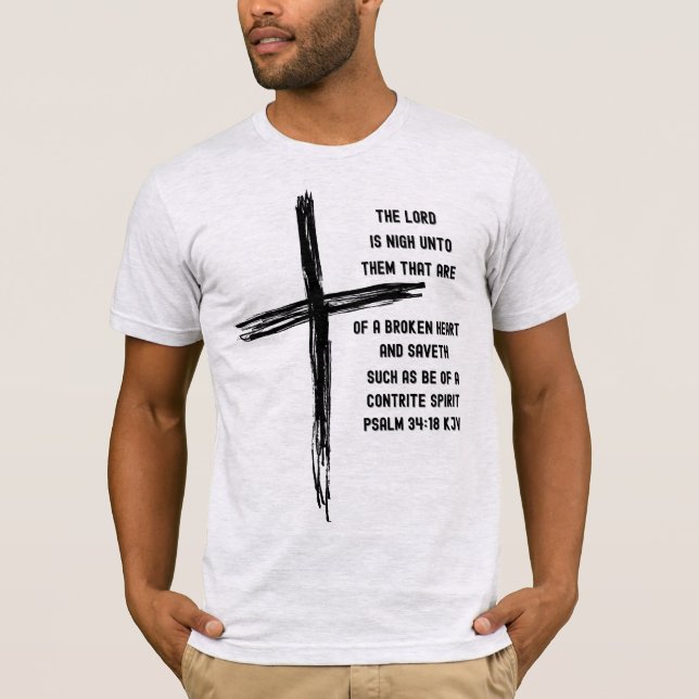 Nära Brokenhearted - Psalm 34:18 T Shirt (Framsida)