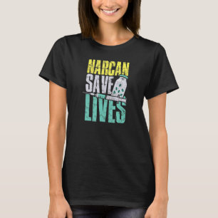 Narcan spara life EMT T Shirt