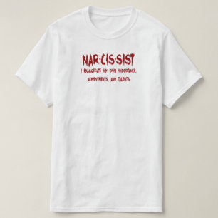 Narcissist-definition med Humor T Shirt