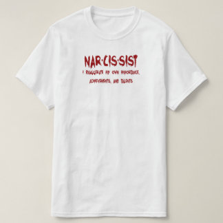 Narcissist-definition med Humor T Shirt