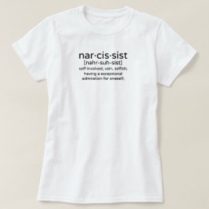 Narcissist-definition T Shirt