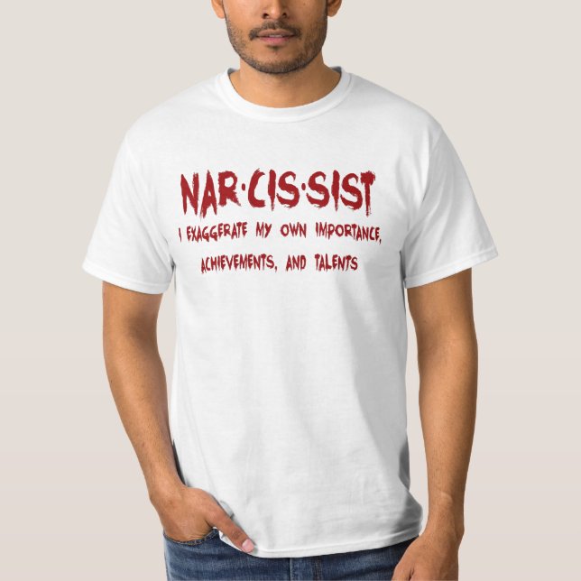 Narcissist-definition Tee Shirt (Framsida)