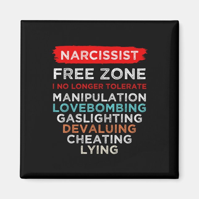 Narcissist Narcissistic Free Zon Awareness Magnet (Framsidan)
