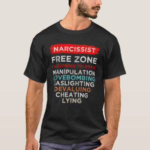 Narcissist Narcissistic Free Zon Awareness Surviv T Shirt