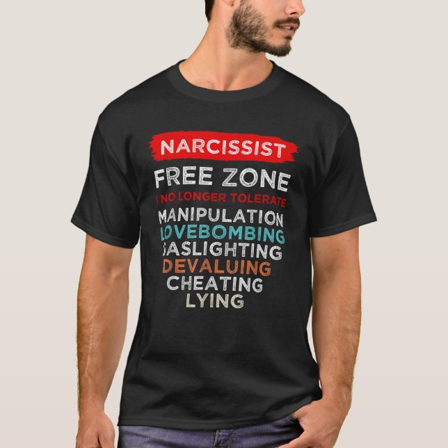 Narcissist Narcissistic Free Zon Awareness Surviv T Shirt (Framsida)