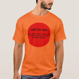 Narcissist Shirt T Shirt