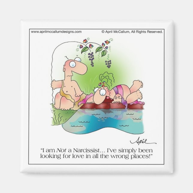 NARCISSIST WOMAN Tecknad Magnet by April McCallum (Framsidan)