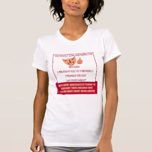 Narcissistic Parent Says T Shirt