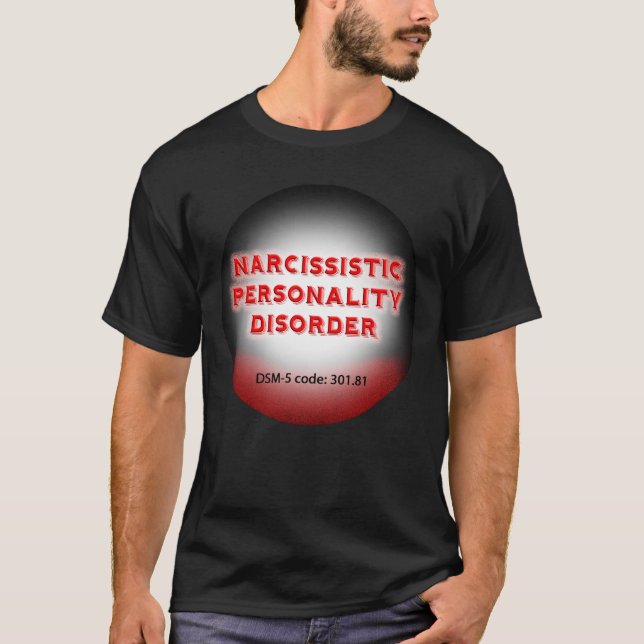 Narcissistic personlighetsoordningT-tröja Tee (Framsida)