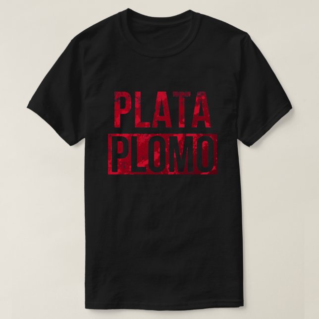 Narcos Plata O Plomo Essential T-Shirt.png T Shirt (Design framsida)