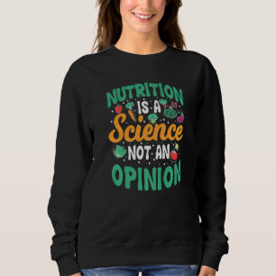 Näring Är En Vetenskap Inte En Åsikt Dietist T Shirt