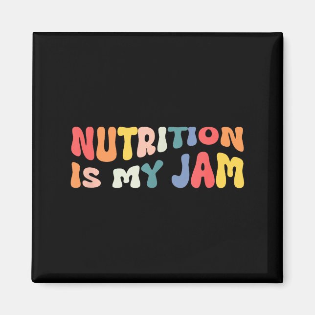 Näring Är Min Jam Roligt Citat För Rdn Nutritionis Magnet (Framsidan)