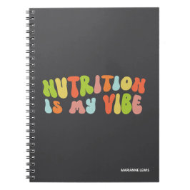 Näring Är Min Vibe, Groovy Färgrik Nutritionist Anteckningsbok