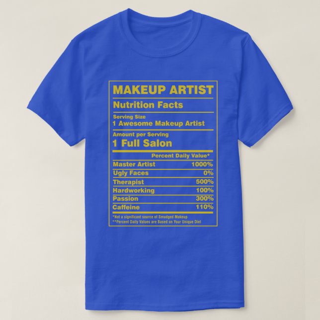 Näringsfacts Makeup Artist T Shirt (Design framsida)