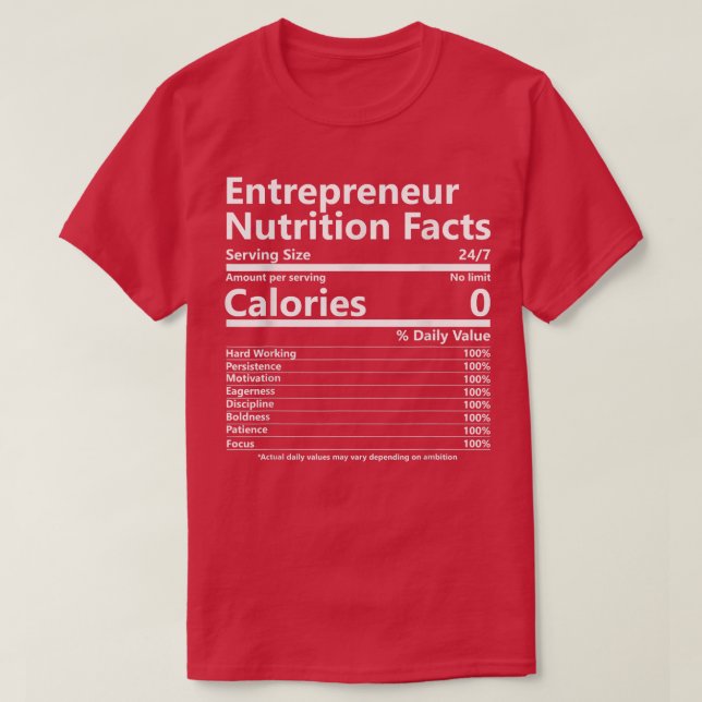 Näringsfaktorer Entrepreneur Success Motivation T Shirt (Design framsida)