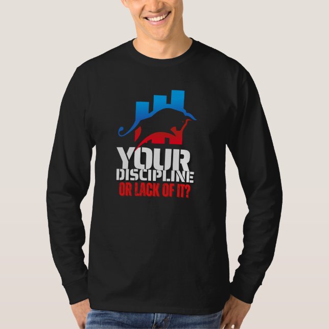 Näringsidkarens motivering | Bull | Disciplin T Shirt (Framsida)