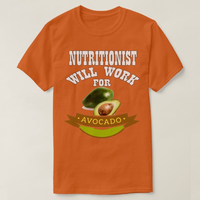 Näringsmannen kommer att arbeta för Avocado T Shirt (Design framsida)