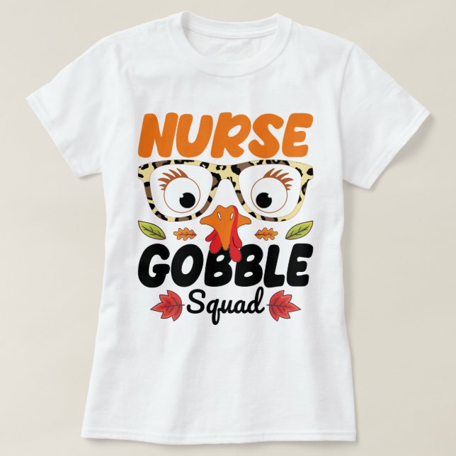 Närse Turkiet Gobble Squad Nursing Älskare Funny M T Shirt (Design framsida)