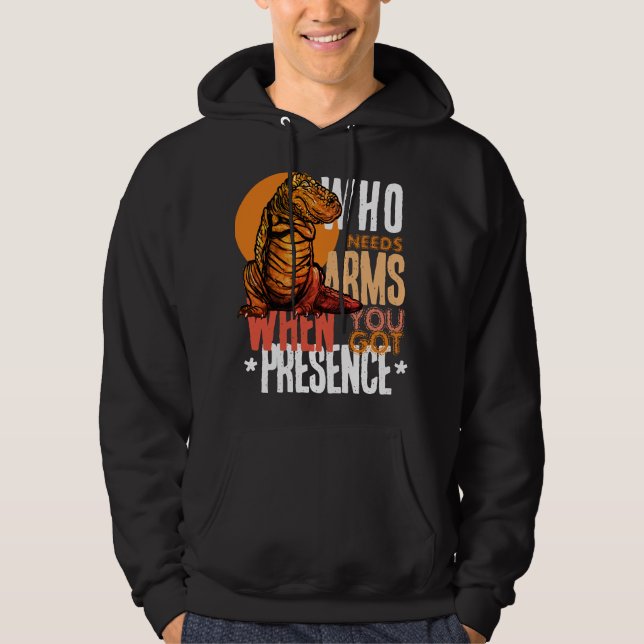 Närvaro framför biceps: T-Rex självsäkerhet Hoodie (Framsida)