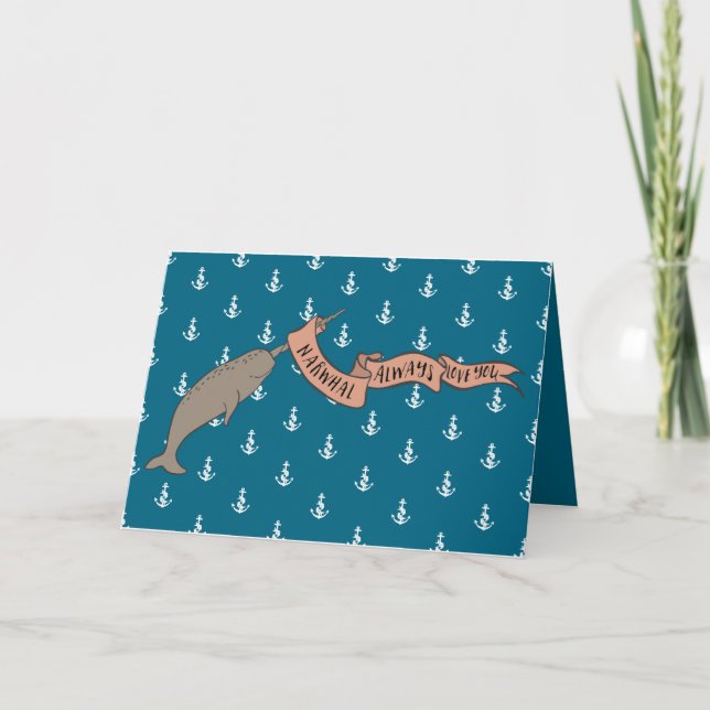 Narwhal alltid kärlek som du Card Helgkort (Framsida)
