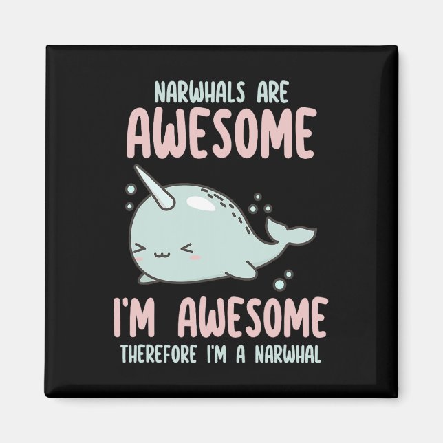 Narwhals är Fantastisk I är Fantastisk och därför  Magnet (Framsidan)