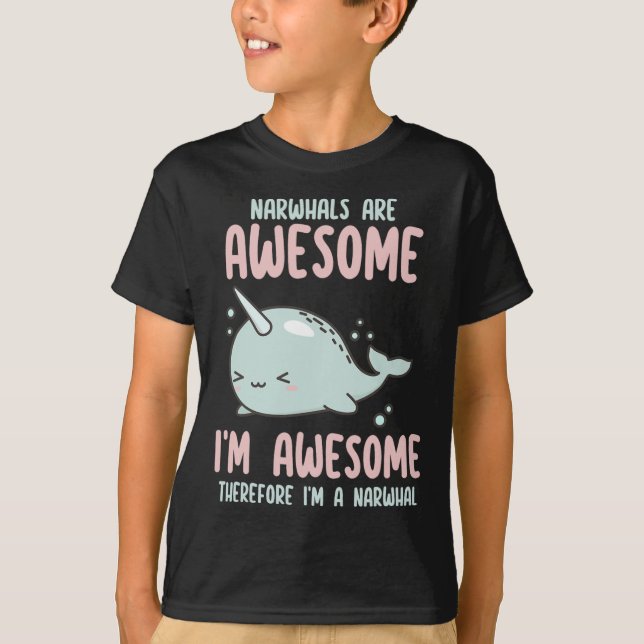 Narwhals är Fantastisk I är Fantastisk och därför  T Shirt (Framsida)