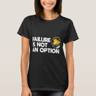 Nasa Apollo 13-fel är inte ett alternativ.png T Shirt