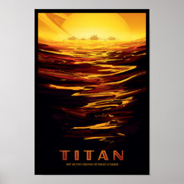 NASA Framtida Resaaffisch - Saturnus måne Titan Poster