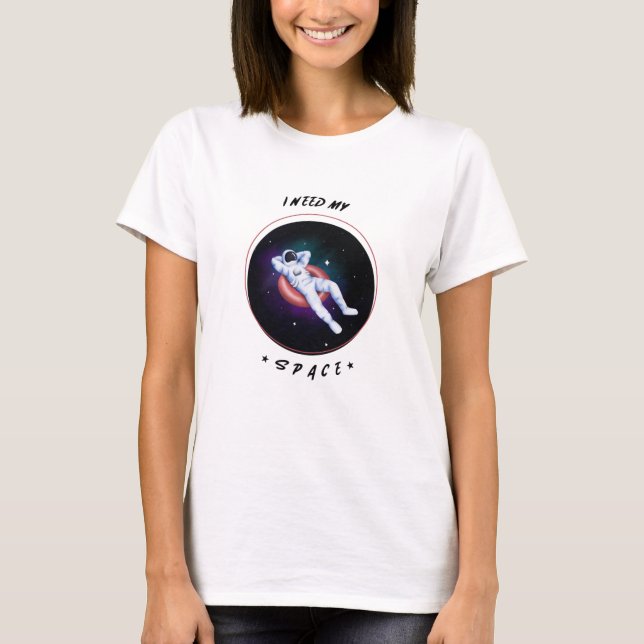 Nasa, jag behöver mitt utrymme T-shirt (Framsida)