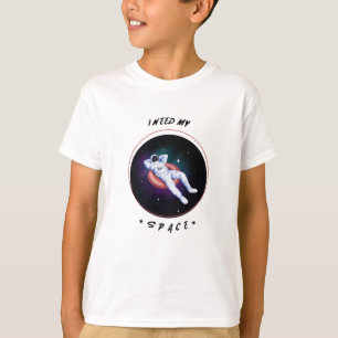 Nasa, jag behöver mitt utrymme T-shirt