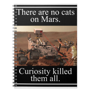 Nasas kuriositetroveren & inga katter fördärvar på anteckningsbok med spiral