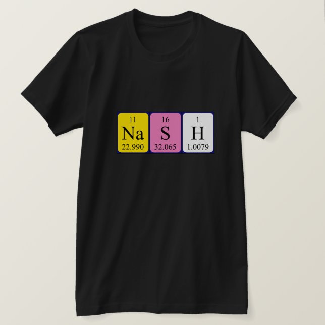 Nash Periodisk skjorta bord namn T-shirt (Design framsida)