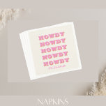 Nashville Bachelorette Howdy Rosa Party Napkins Pappersservett<br><div class="desc">Rosa och kräm HOWDY HOWDY HOWDY napkin till Nash Bash bachelorette-festen med bruden och hennes flickor i Nashville,  Tennessee. Du kommer att vara på tema ända ner till varenda detalj.</div>