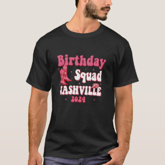 Nashville Birthday Resa Nashville Birthday Squad T Shirt