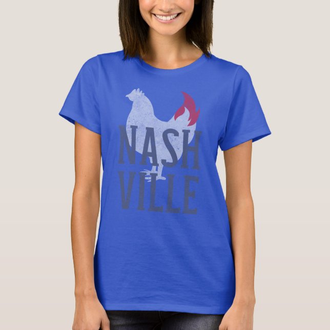 Nashville Hett Chicken T Shirt (Framsida)