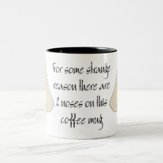 Näsor på en mugg