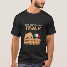 Nästa mål: Italien Travel Colosseum T Shirt