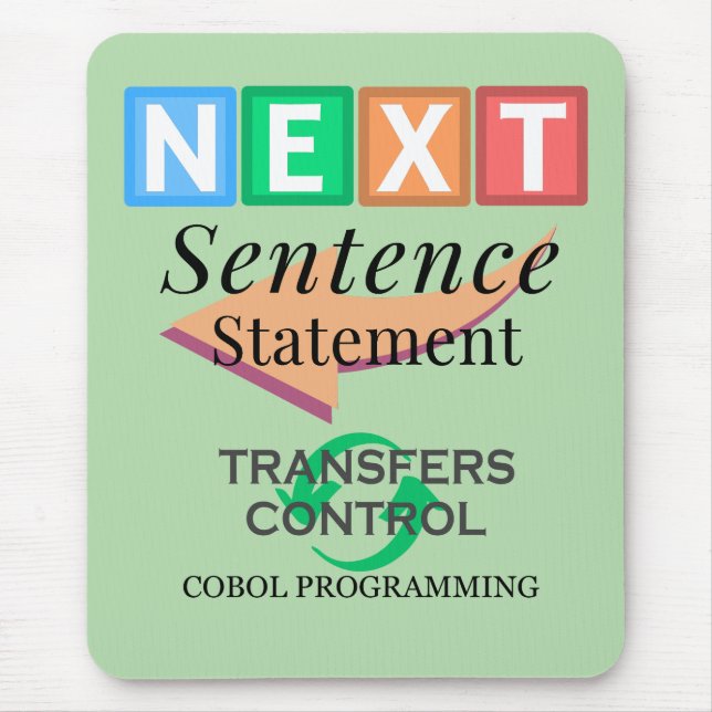 Nästa meningsdeklaration i Cobol-programmering Musmatta (Framsidan)