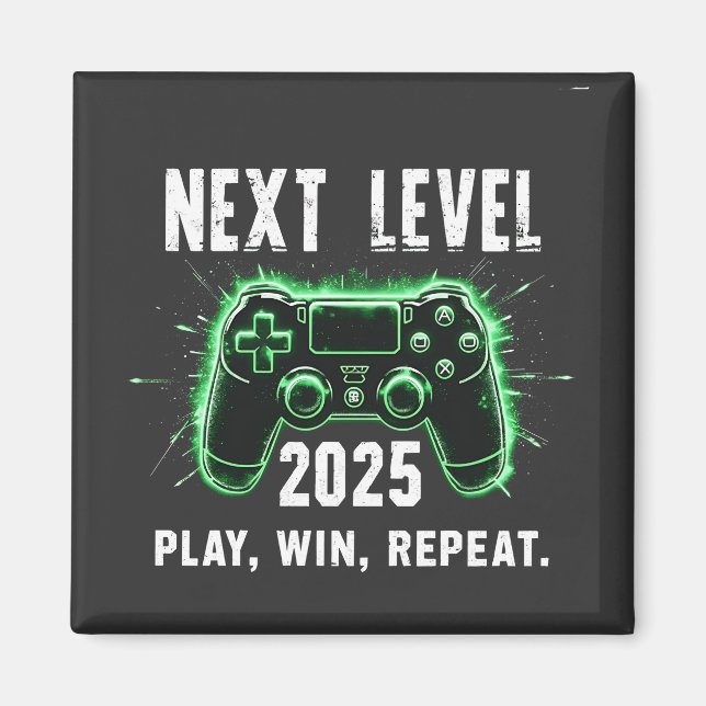 Nästa nivå 2025 Play Win Repeat Funny Gaming Gamer Magnet (Framsidan)