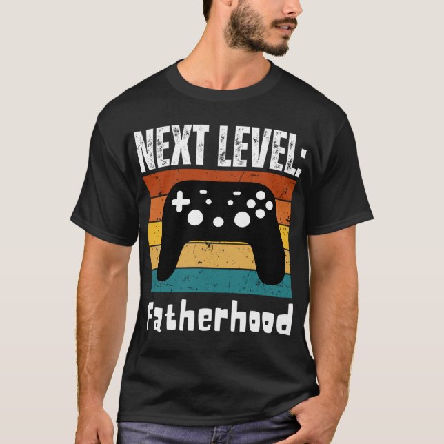 Nästa nivå: faderskap, Gamer Pappa/Far ska vara. T Shirt (Framsida)