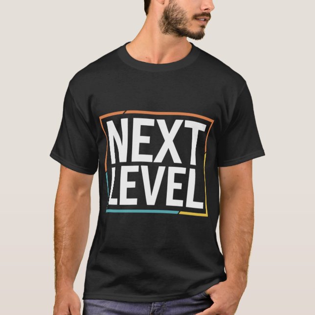 Nästa nivå t shirt (Framsida)