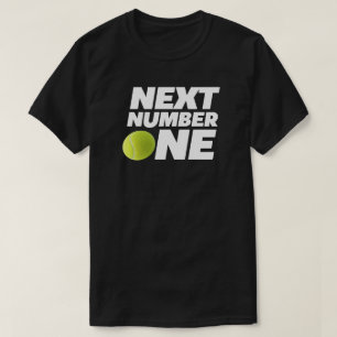 Nästa nummer ett Tennis Sport T Shirt