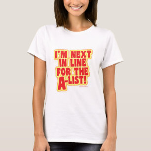 Nästa på rad för A-listan! T Shirt
