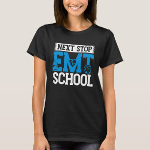 Nästa stopp för EMT-skolans EMS framtida Akut Medi T Shirt