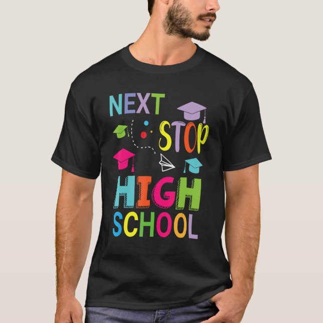 Nästa stopp för gymnasiet i Lycklig i skolstuden T Shirt (Framsida)
