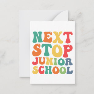 Nästa stopp för Junior School Funny Groovy Student Anteckningskort