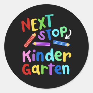 Nästa stopp för Kindergen Preschool Studenten 2023 Runt Klistermärke