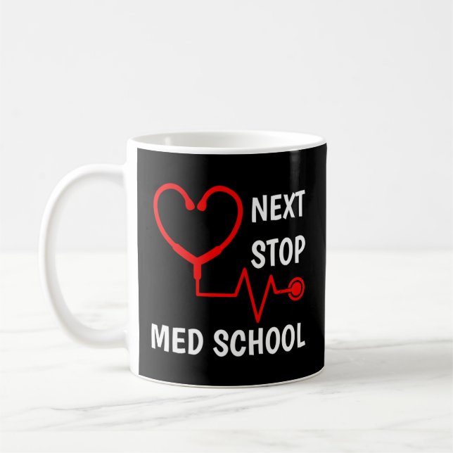 Nästa stopp för läkarskolan Med School Med Student Kaffemugg (Vänster)