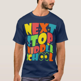 Nästa stopp i Mitten School Roliga meningar Kids T Shirt