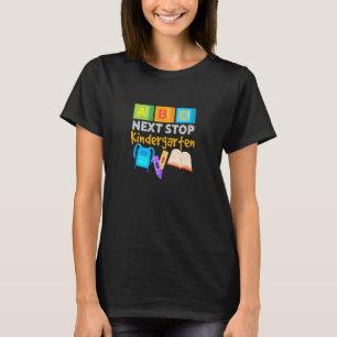Nästa stopp Kindergarten Back to school Pre K Grad T Shirt